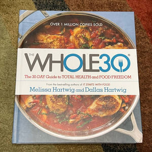 Like New - The Whole 30 - The 30-day Guide to Total Health and Food Freedom